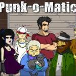 Punk O Matic 2
